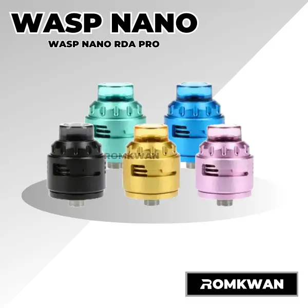 หัวอะตอมหยดสูบพอตบุหรี่ไฟฟ้า wasp nano pro rda